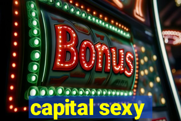capital sexy